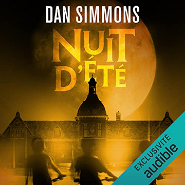 Nuit d'été - Dan Simmons (2021)