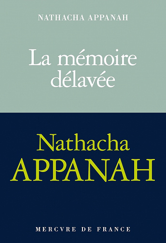 La mémoire délavée - Nathacha Appanah (2023)
