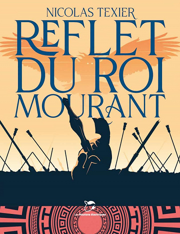 Reflet du roi mourant - Nicolas Texier (2023)
