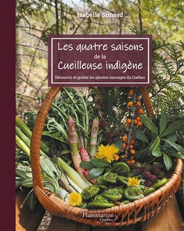 Les quatres saisons de la cueilleuse indigène - Isabelle Simard (2023)