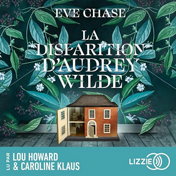 La disparition d'Audrey Wilde - Eve Chase (2023)