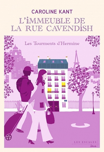 L'immeuble de la rue Cavendish, Tome 4 : Les Tourments d'Hermine - Caroline Kant (2023)