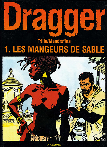 Dragger - Tome 01 - Les mangeurs de sable