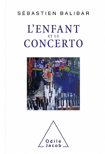 L'Enfant et le concerto - Sébastien Balibar (2021)