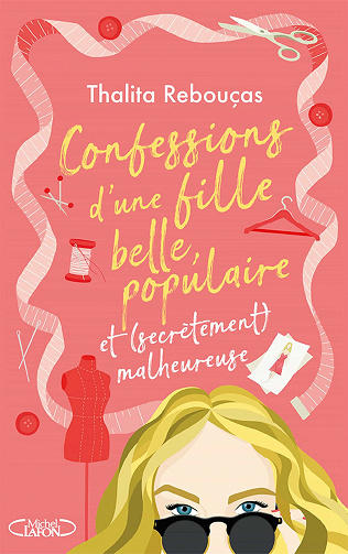 Confessions d'une fille belle, populaire et (secrètement) malheureuse - Thalita Rebouças (2023)