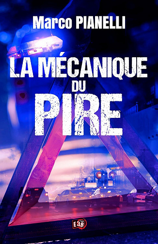 L'ennemi inespéré, Tome 2 : La mécanique du pire - Marco Pianelli (2023)