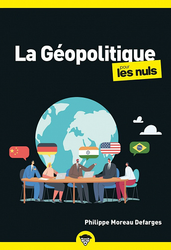 La Géopolitique pour les Nuls, 2e éd - Philippe Moreau Defarges (2023)