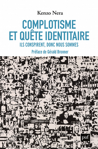 Complotisme et quête identitaire - Kenzo Nera (2023)