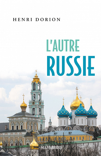 L'autre Russie - Henri Dorion (2023)