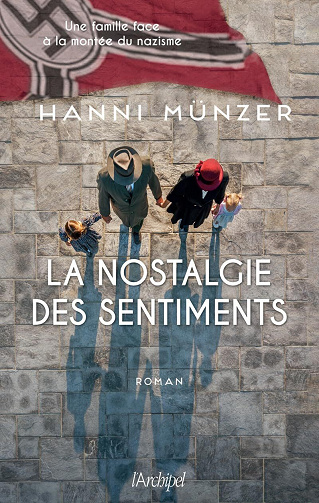 La nostalgie des sentiments - Hanni Munzer (2023)