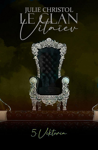 Le Clan Vitaïev, Tome 5 : Viktoria - Julie Christol (2023)