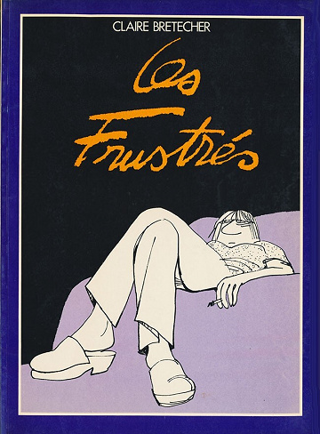 Les frustrés - Tomes 01 à 05 + HS (Best of)