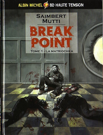 Break Point - Tomes 01 & 02