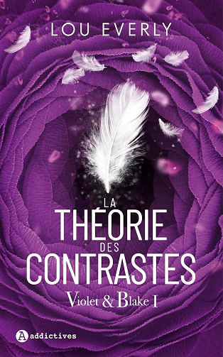 La Théorie des contrastes : Violet & Blake 1 - Lou Everly (2023)