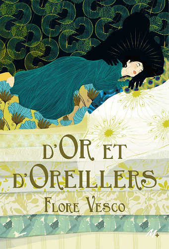 D'or et d'oreillers - Flore Vesco (2021)