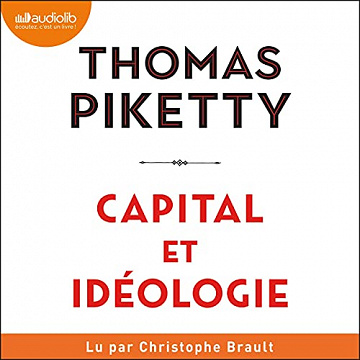 Thomas Piketty - Capital et idéologie (2021)