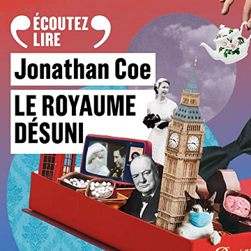 Le royaume désuni - Jonathan Coe (2022)