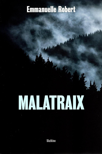 Malatraix - Emmanuelle Robert (2021)