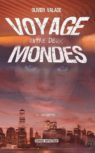 Voyage entre deux mondes - Olivier Valade (2023)