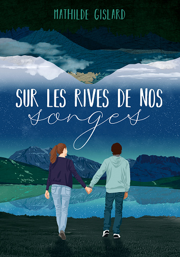 Sur les rives de nos songes - Mathilde Gislard (2023)