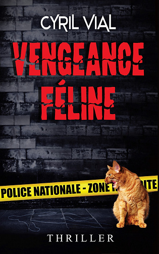 Vengeance féline - Cyril Vial (2023)