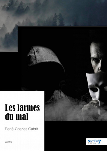Les larmes du mal - René-Charles Cabrit (2023)