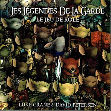 Les Légendes de la Garde - Le Jeu de Rôle - David Petersen & Luke Crane