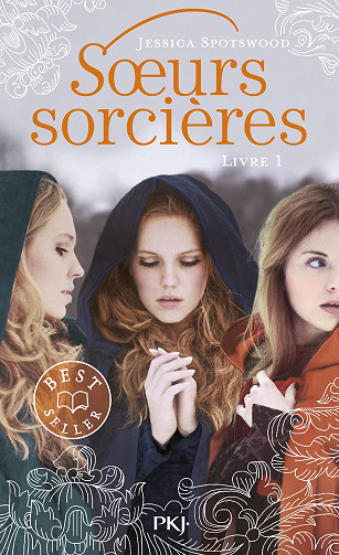 Les soeurs sorcières (1) - Jessica Spotswood (2020)