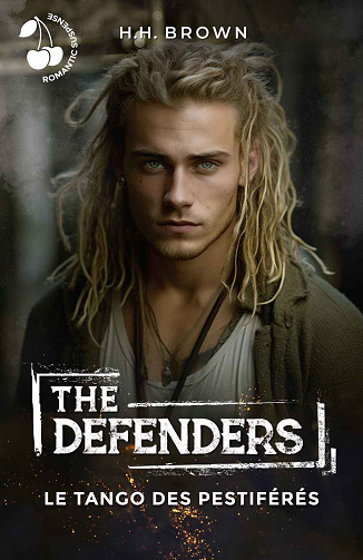 The Defenders, Tome 4 : Le tango des pestiférés - H. H. Brown (2023)