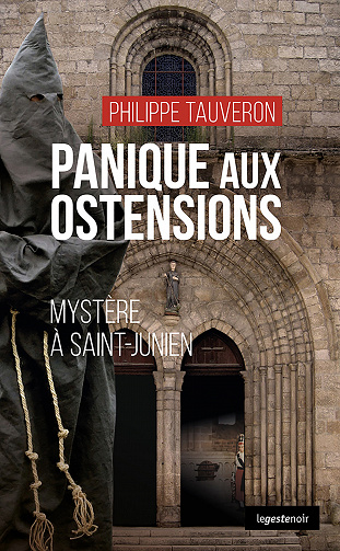 Panique aux ostensions : Mystère à Saint-Junien - Philippe Tauveron (2023)
