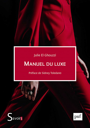 Manuel du luxe - Julie El Ghouzzi (2023)