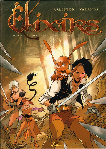 Élixirs - Tome 01 - Le sortilège de Loxullio