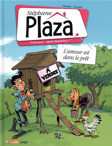 Stéphane Plaza - Agent Immobilier - Tome 02 - L'amour est dans le prêt