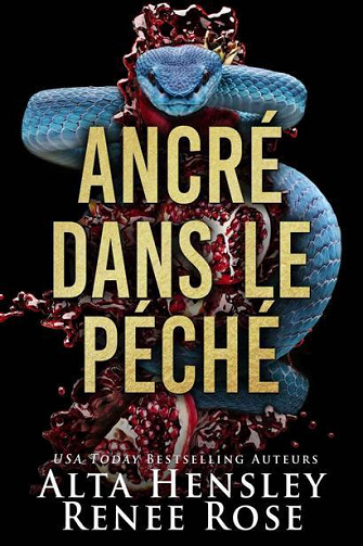 Chicago Sin, Tome 2 : Ancré dans le Péché - Alta Hensley & Renee Rose (2023)