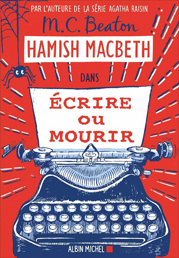 Hamish Macbeth, Tome 20 : Écrire ou mourir - M. C. Beaton (2023)
