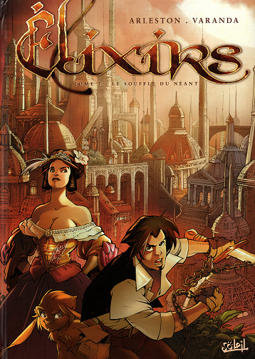 Élixirs - Tome 03 - Le souffle du néant