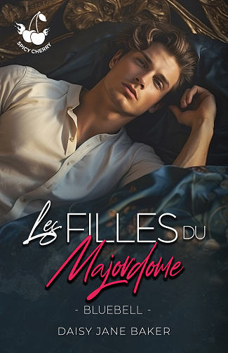 Les filles du majordome, Tome 3 : Bluebell - Daisy Jane Baker (2023)