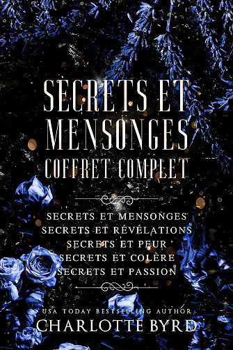 Secrets et Mensonges - Intégrale - Charlotte Byrd (2023)