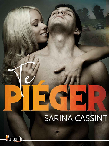 Te piéger - Sarina Cassint (2023)