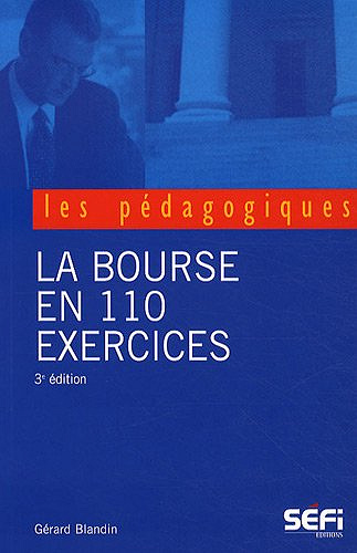 La bourse en 110 exercices - Gérard Blandin (2009)