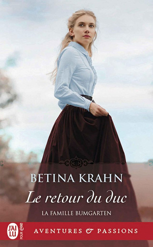 La Famille Bumgarten, Tome 3 : Le retour du duc - Betina Krahn (2023)