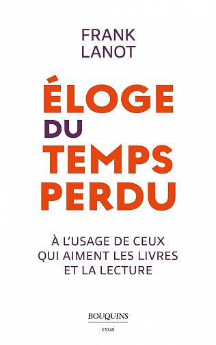 Éloge du temps perdu - Frank Lanot (2023)