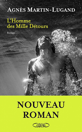 L'Homme des Mille Détours - Agnès Martin-Lugand (2023)