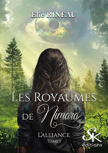 Les Royaumes de Nimara 1: L'alliance - Elie Rineau (2023)