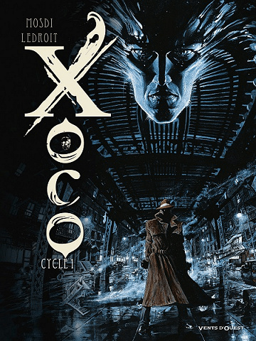 Xoco Intégrale 2 tomes
