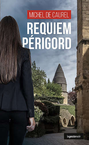 Requiem Périgord - Michel de Caurel (2023)