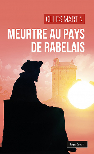 Meurtre au pays de Rabelais - Gilles Martin (2023)