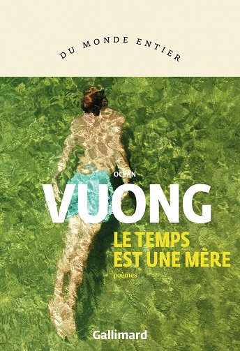 Le temps est une mère - Ocean Vuong (2023)