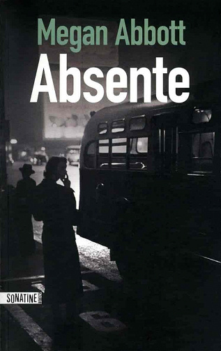 Absente - Megan Abbott