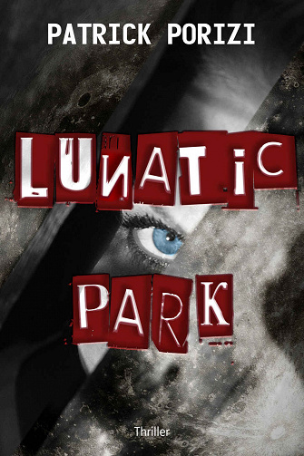 Lunatic Park - Patrick Porizi (2023)
